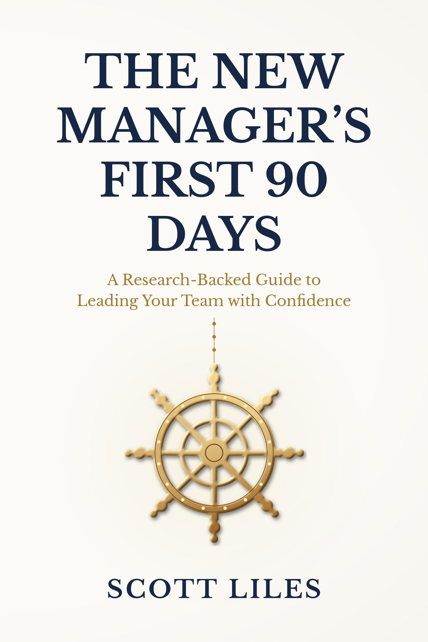 The New Manager's First 90 Days